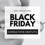 black friday clinica dentara cluj napoca cabinet stomatologic manastur